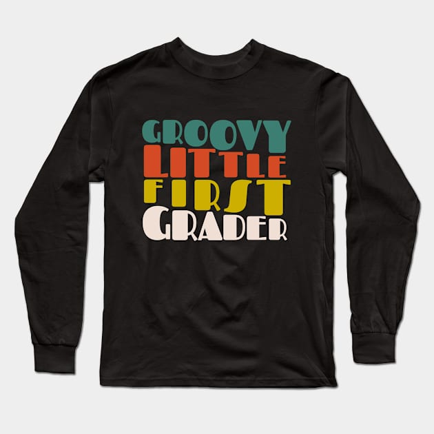 Groovy Little First Grader First Day of School Long Sleeve T-Shirt by Myartstor 